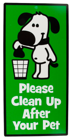 -Clean up after your pet-  ペットの糞を片付けて